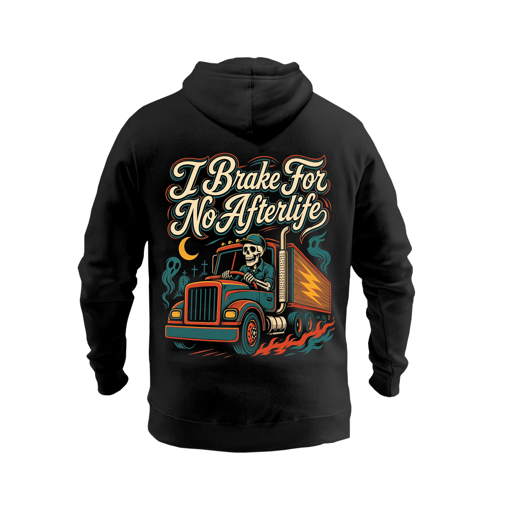 I Brake For No Afterlife – Hoodie