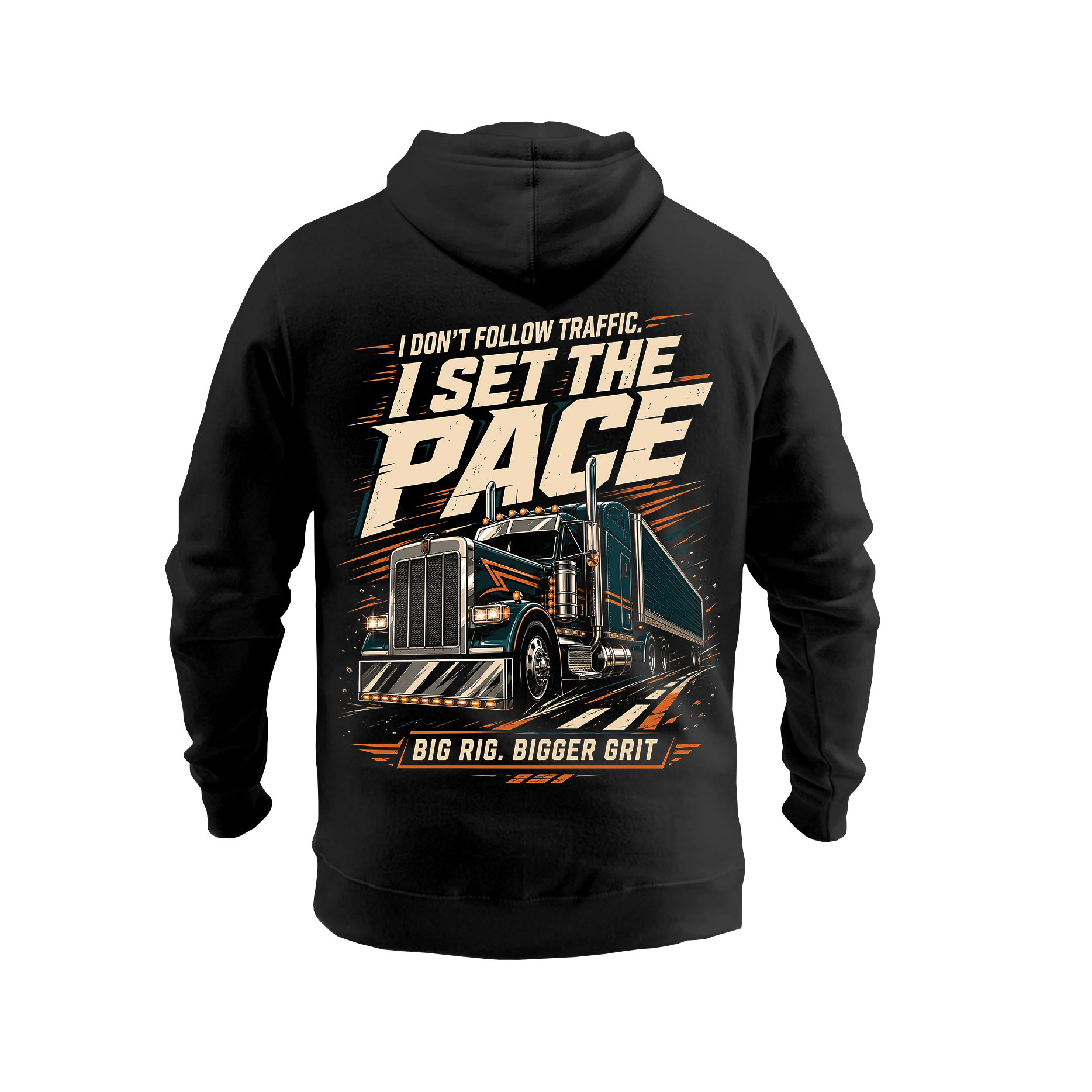 I Don’t Follow Traffic I Set The Pace – Hoodie
