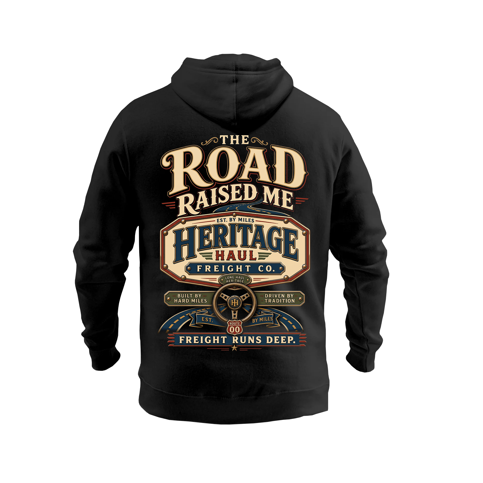 The Road Raised Me – Hoodie