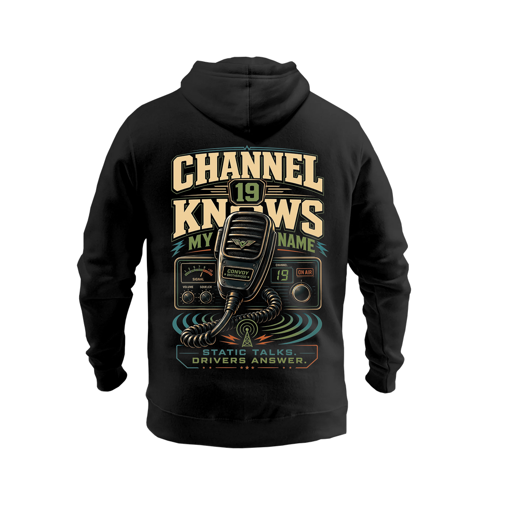 Channel 19 Knows My Name – Hoodie