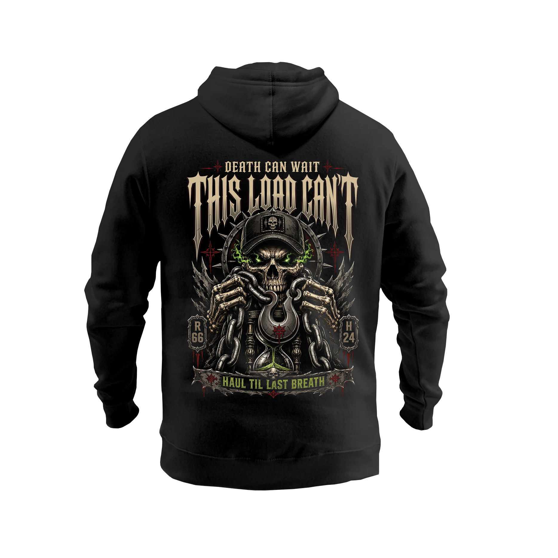 Death Can Wait This Load Can’t – Hoodie