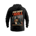 Good Enough To Roll –  Hoodie