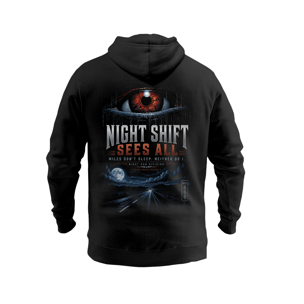 Night Shift Sees All – Hoodie