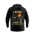 I Sleep Where The Wheels Stop – Hoodie