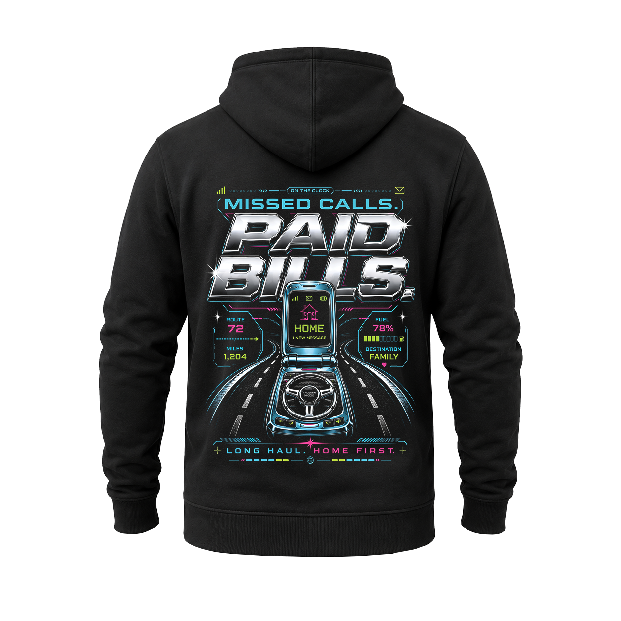 Missed Calls Paid Bills – Hoodie