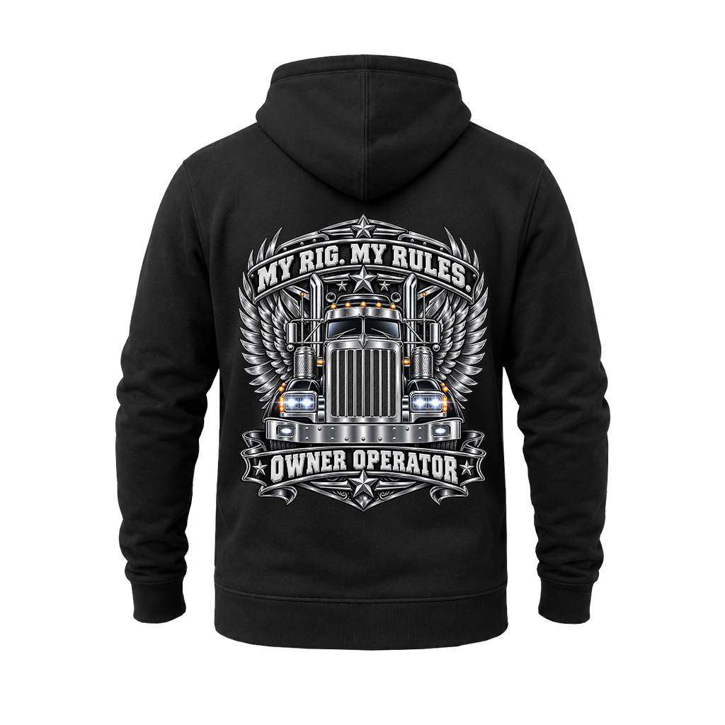 My Rig My Rules Owner Operator - Hoodie