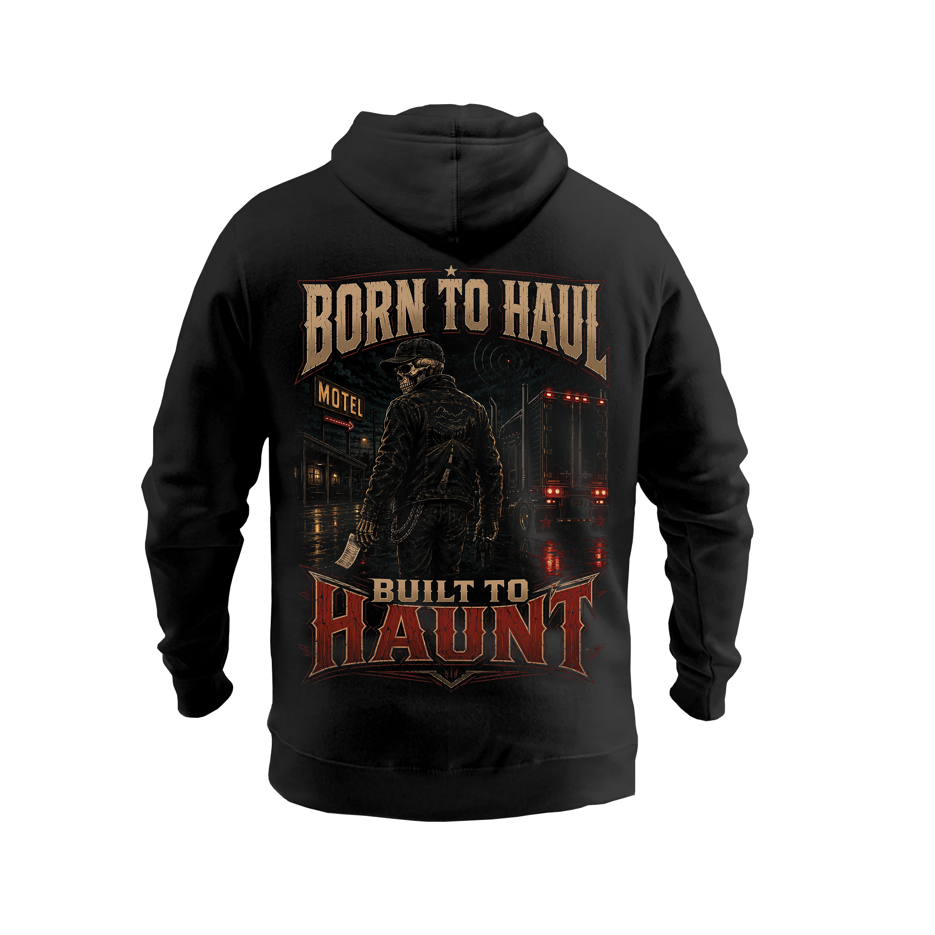 Born To Haul. Built To Haunt - Hoodie