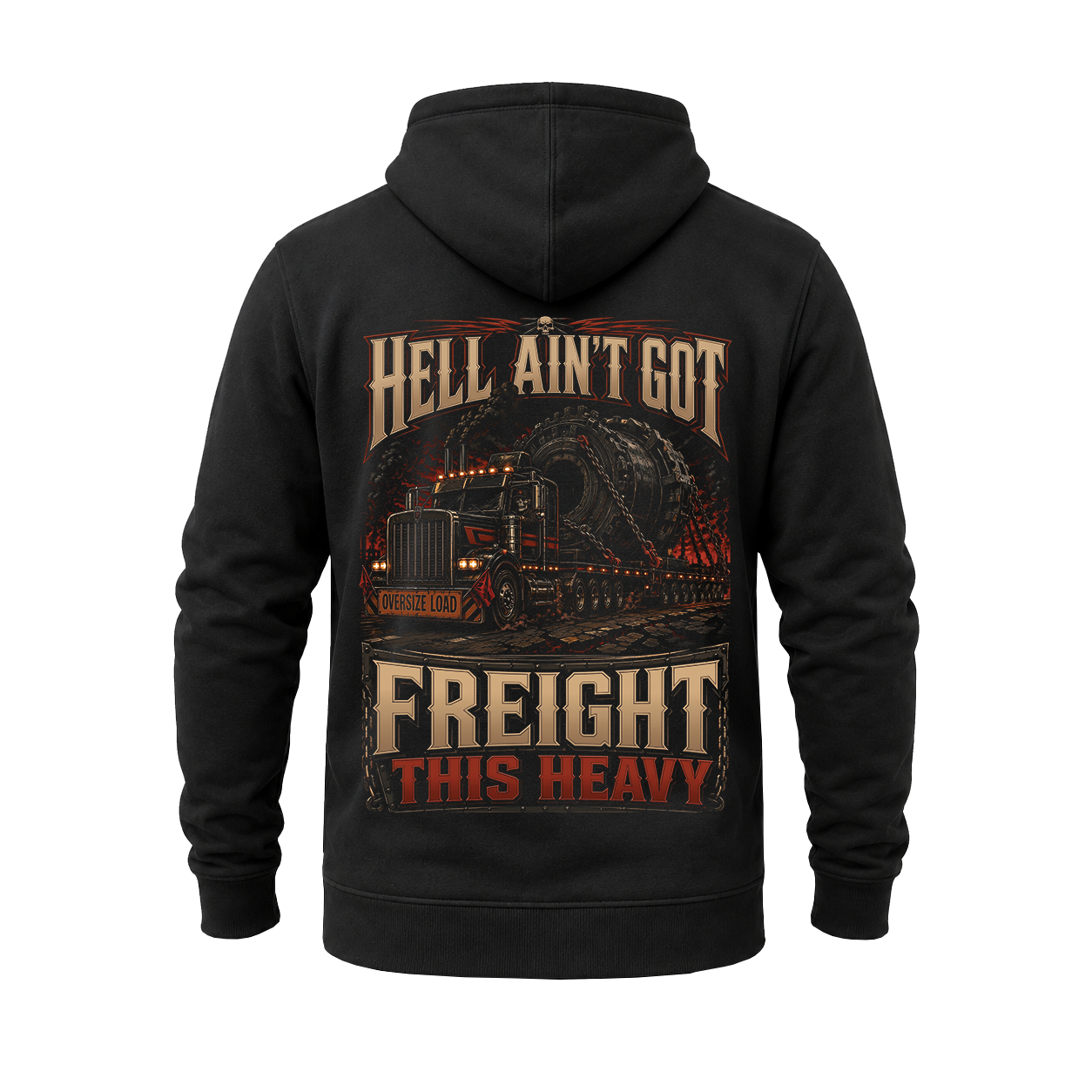Hell Ain’t Got Freight This Heavy - Hoodie