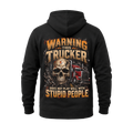 Warning This Trucker - Hoodie