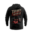 Taillights Never Lie - Hoodie