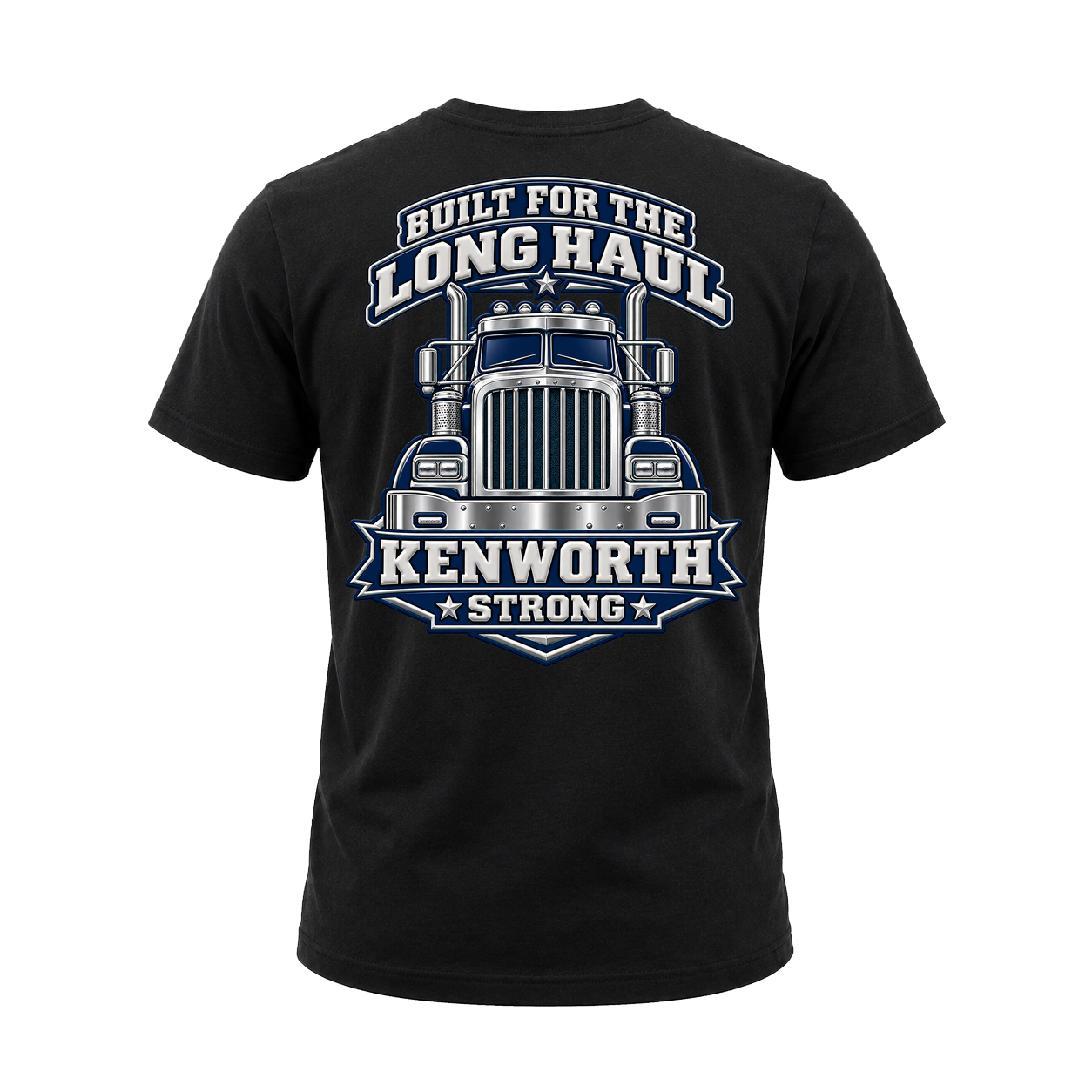 Built For The Long Haul Kenworth Strong – Tee Front Back