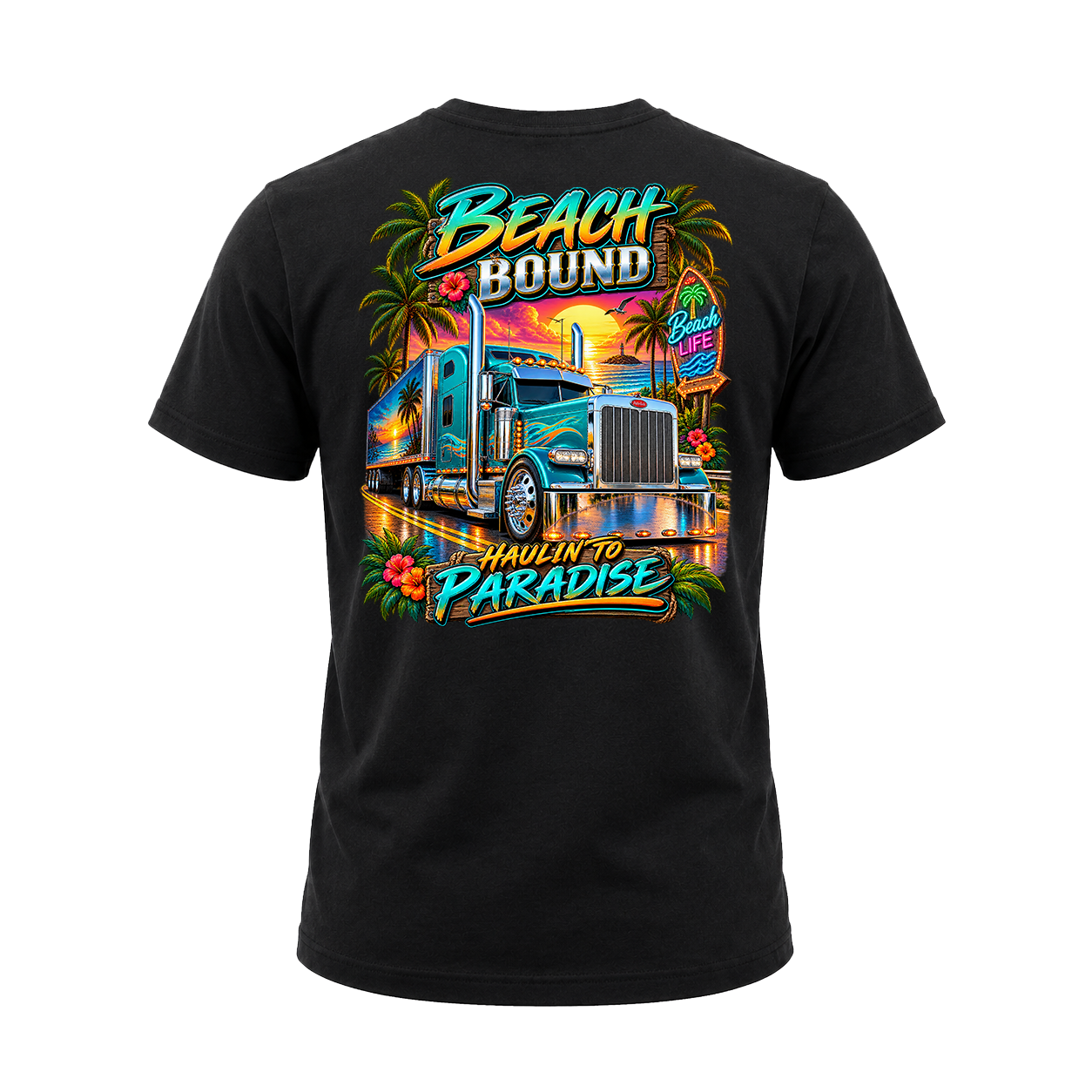 Beach Bound Haulin To Paradise - Tee Front Back