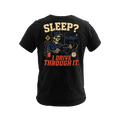 Sleep? I Drive Through It - Premium Tee New