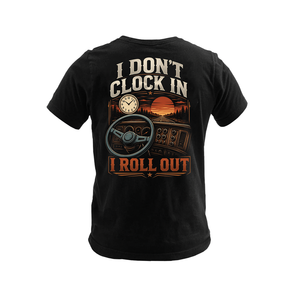 I Don’t Clock In I Roll Out - Premium Tee New