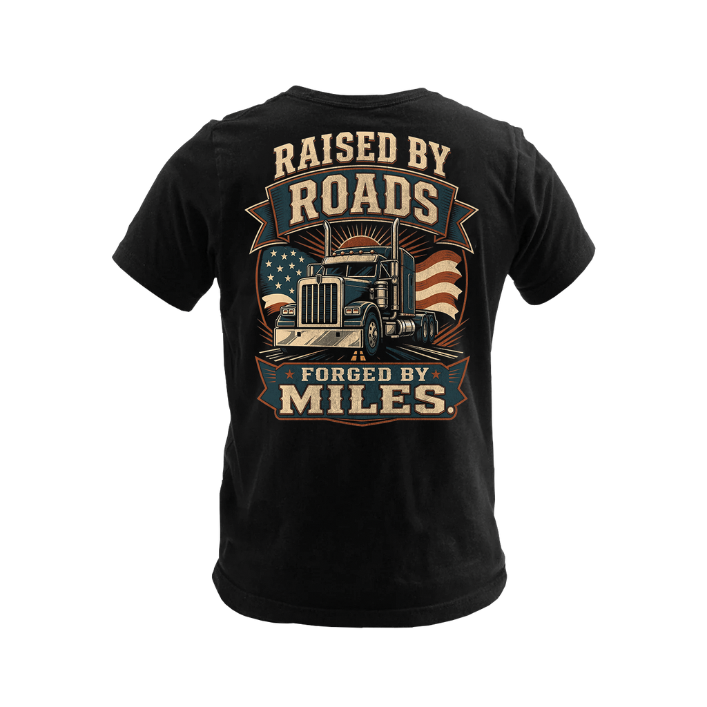 Raised By Roads. Forged By Miles - Premium Tee New