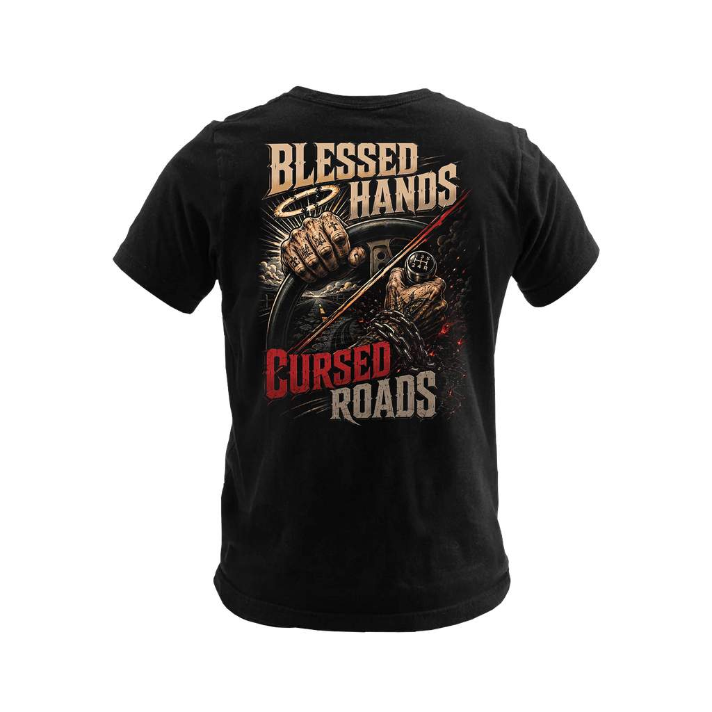 Blessed Hands. Cursed Roads - Tee