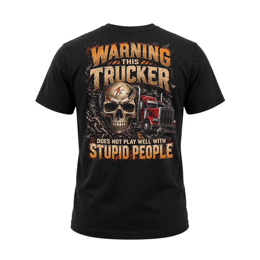 Warning This Trucker - Tee Back