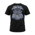 Built For The Long Haul Peterbilt Strong - Tee Front Back