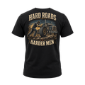 Hard Roads Harder Men – Tee Front Back