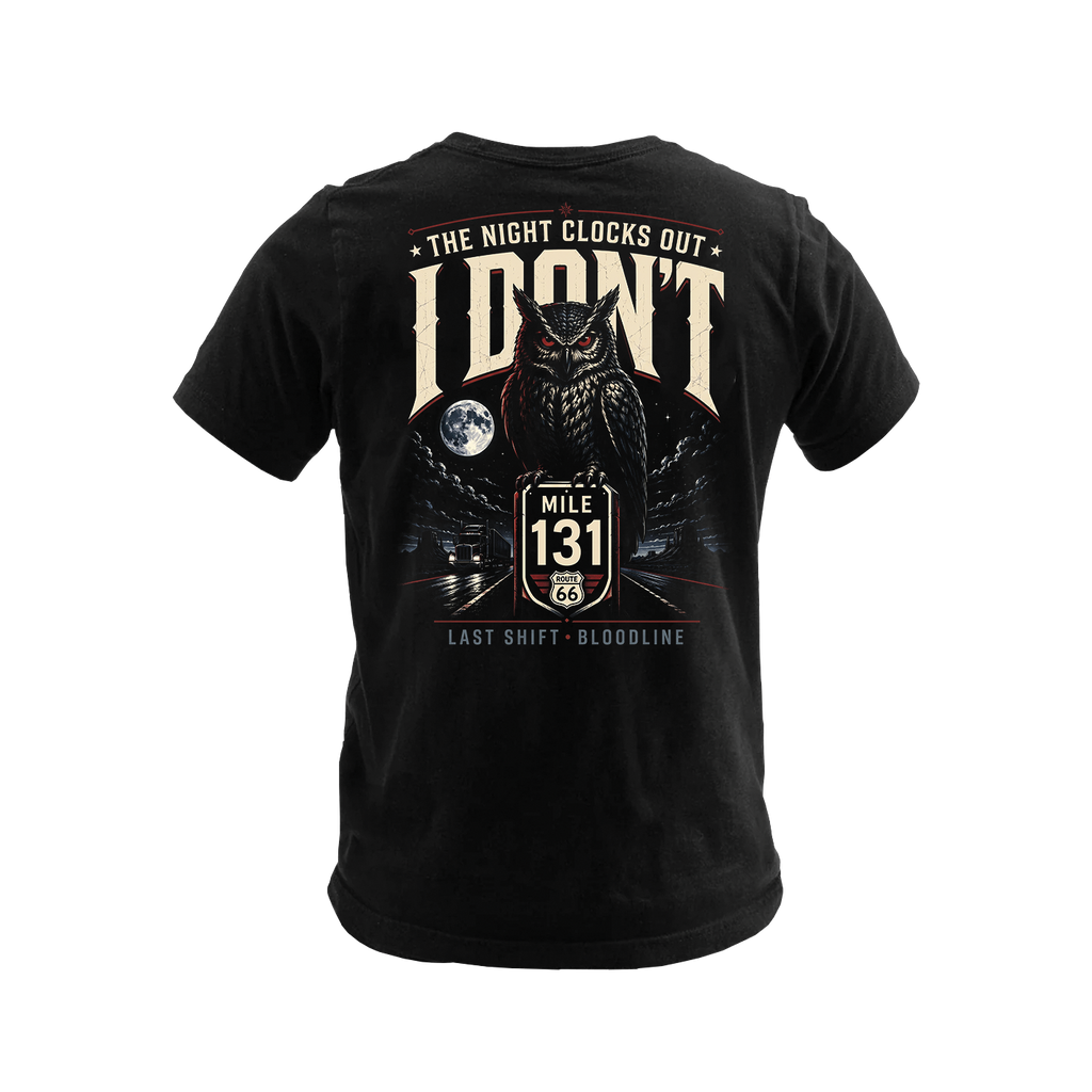 The Night Clocks Out I Don’t - Premium Tee New