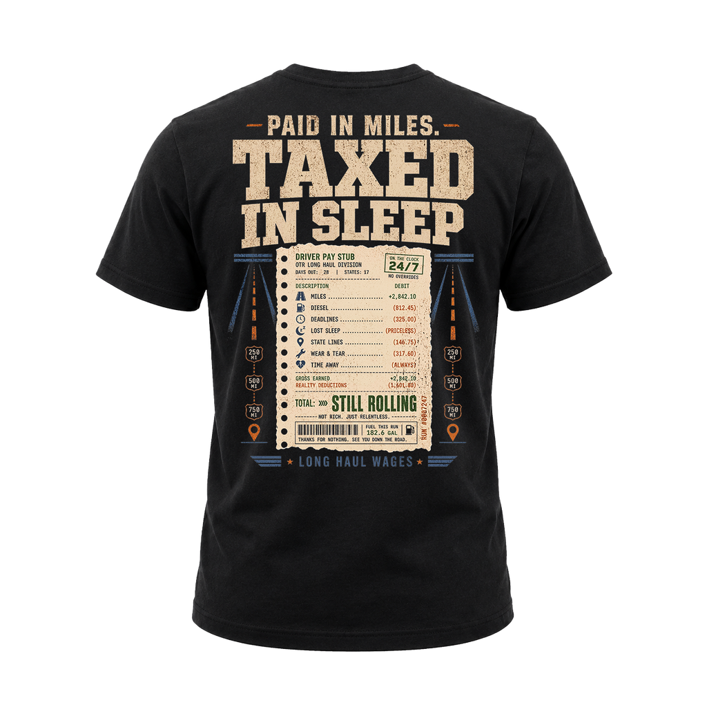 Paid In Miles Taxed In Sleep – Tee Front Back