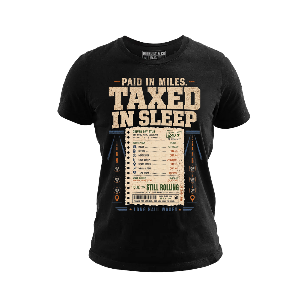 Paid In Miles Taxed In Sleep - Tee Front
