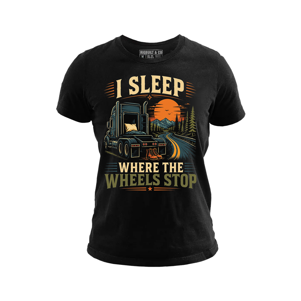 I Sleep Where The Wheels Stop - Tee Front