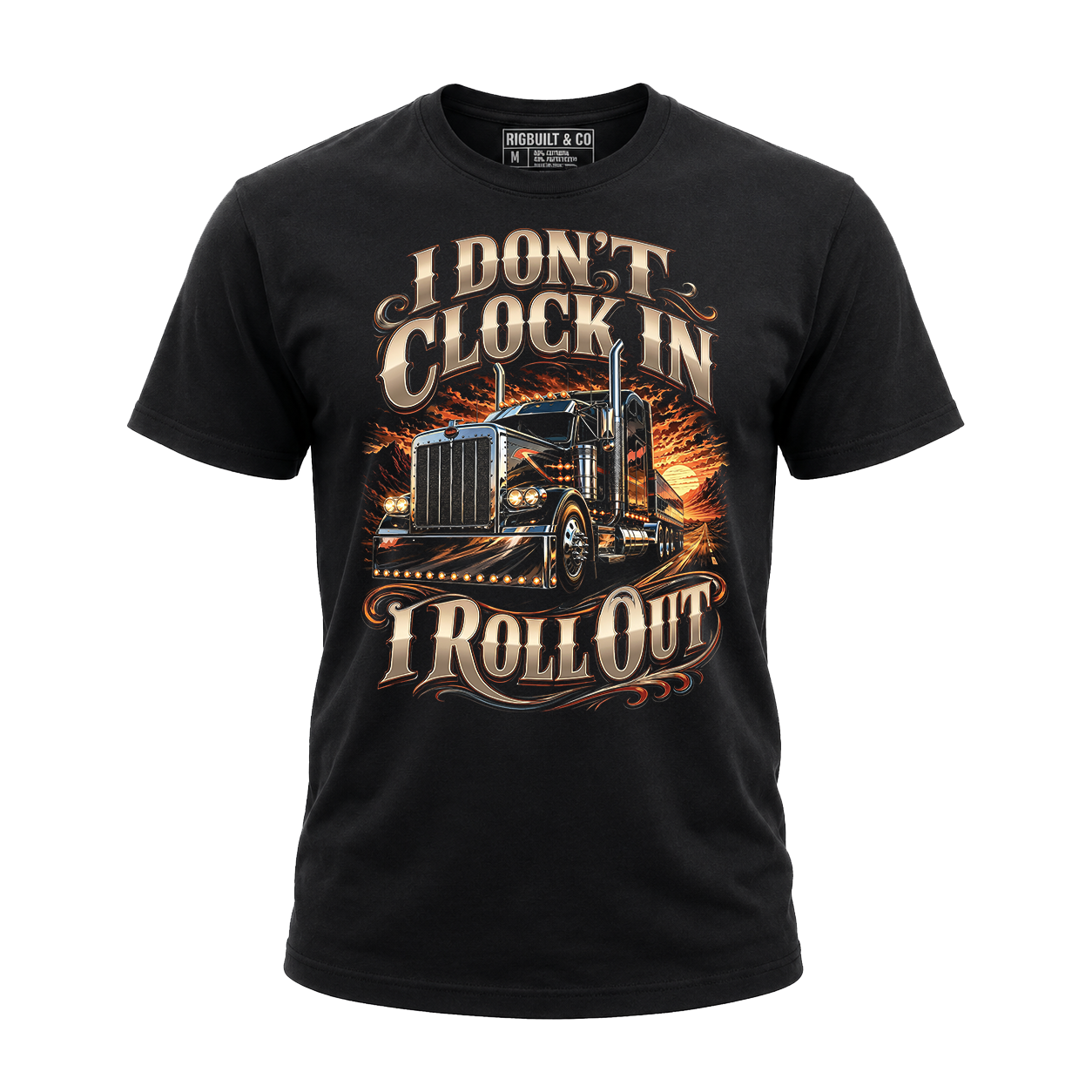 I Don’t Clock In I Roll Out V2 – Tee Front