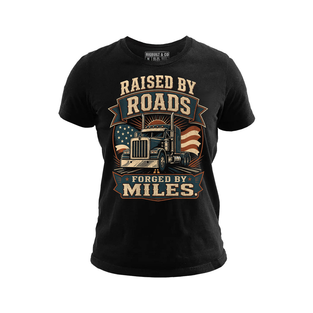 Raised By Roads. Forged By Miles - Tee