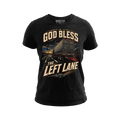 God Bless The Left Lane - Tee Front
