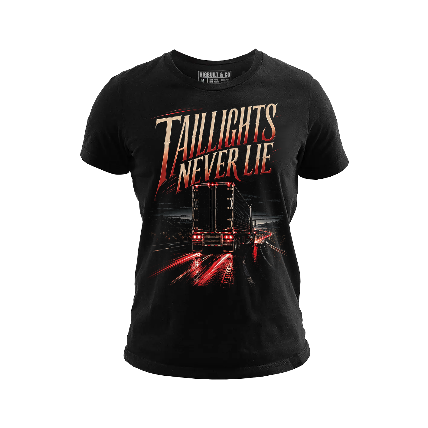 Taillights Never Lie - Tee Front