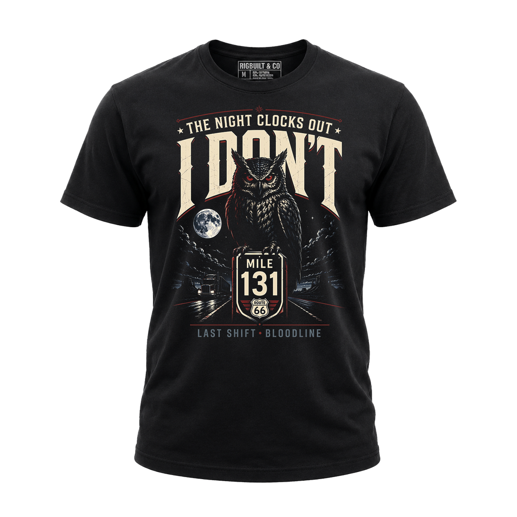 The Night Clocks Out I Don’t – Tee Front