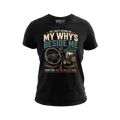 My Why’s Beside Me – Tee Front