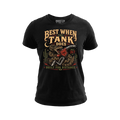 Best When The Tank Does - Tee