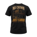 No Crown. Just Cargo - Tee Front Back
