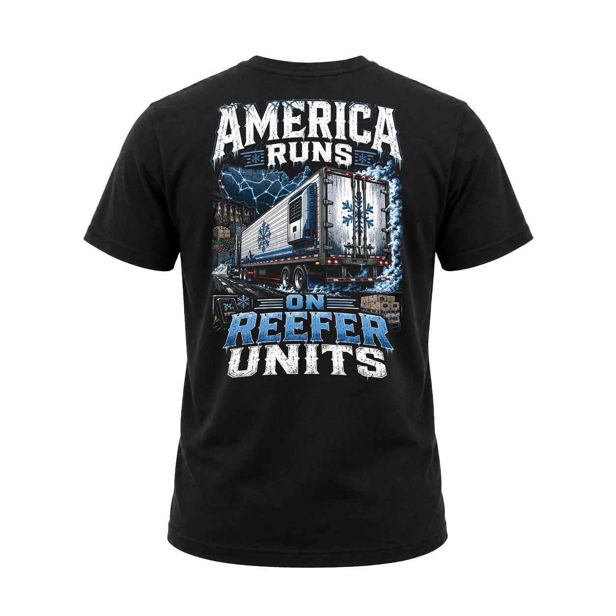 America Runs On Reefer Units - Tee Back
