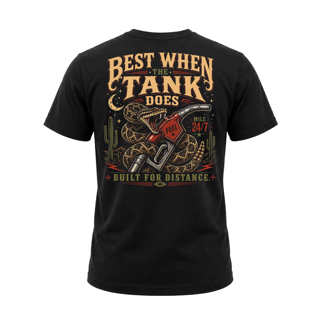 Best When The Tank Does - Tee Front Back