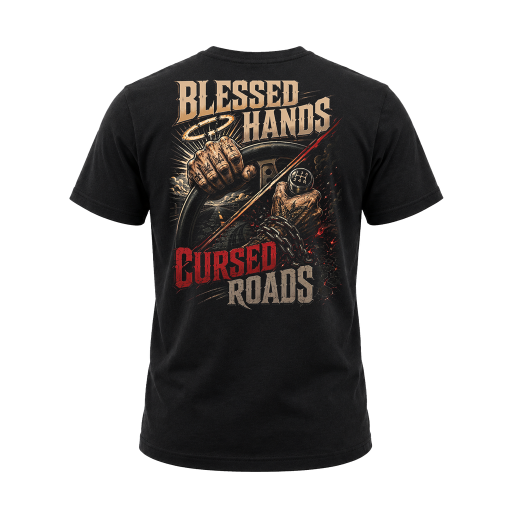 Blessed Hands. Cursed Roads - Tee Back