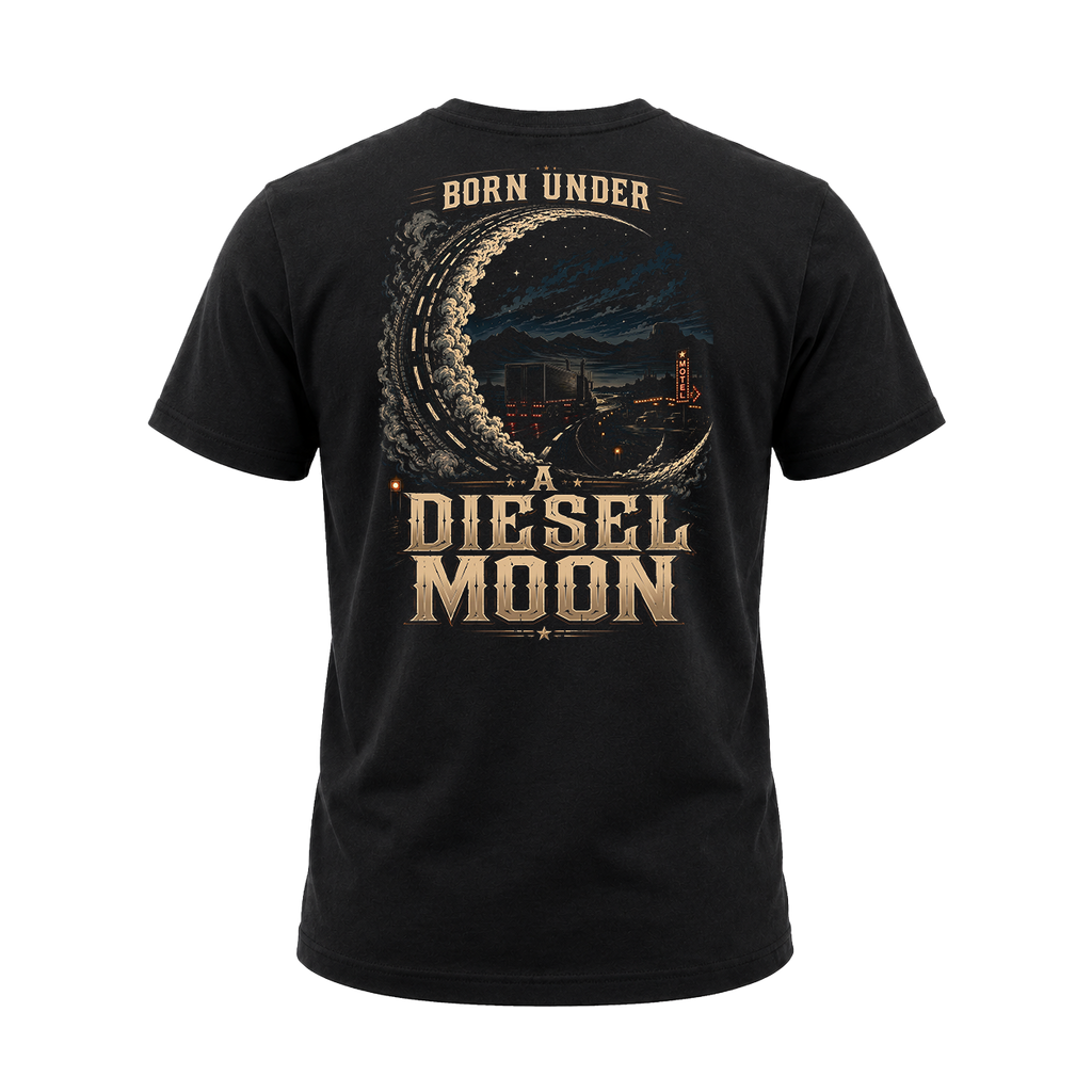 Born Under A Diesel Moon - Tee Back