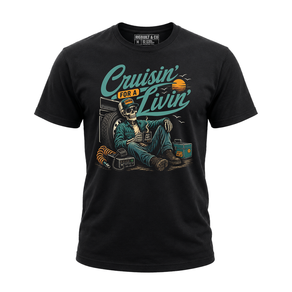 Cruisin’ For A Livin’ - Tee Front