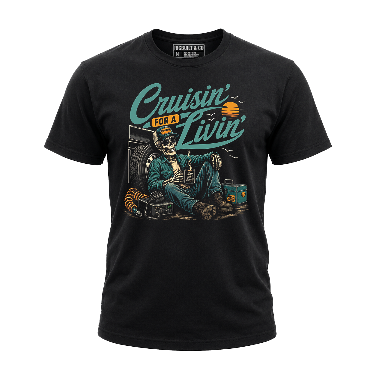 Cruisin’ For A Livin’ - Tee Front