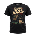 Dead Tired Still Haulin – Tee Front