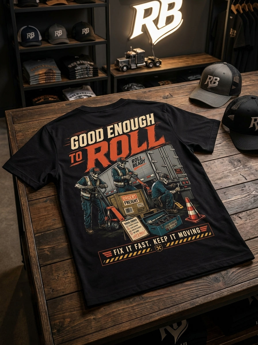Good Enough To Roll – Tee Front Back