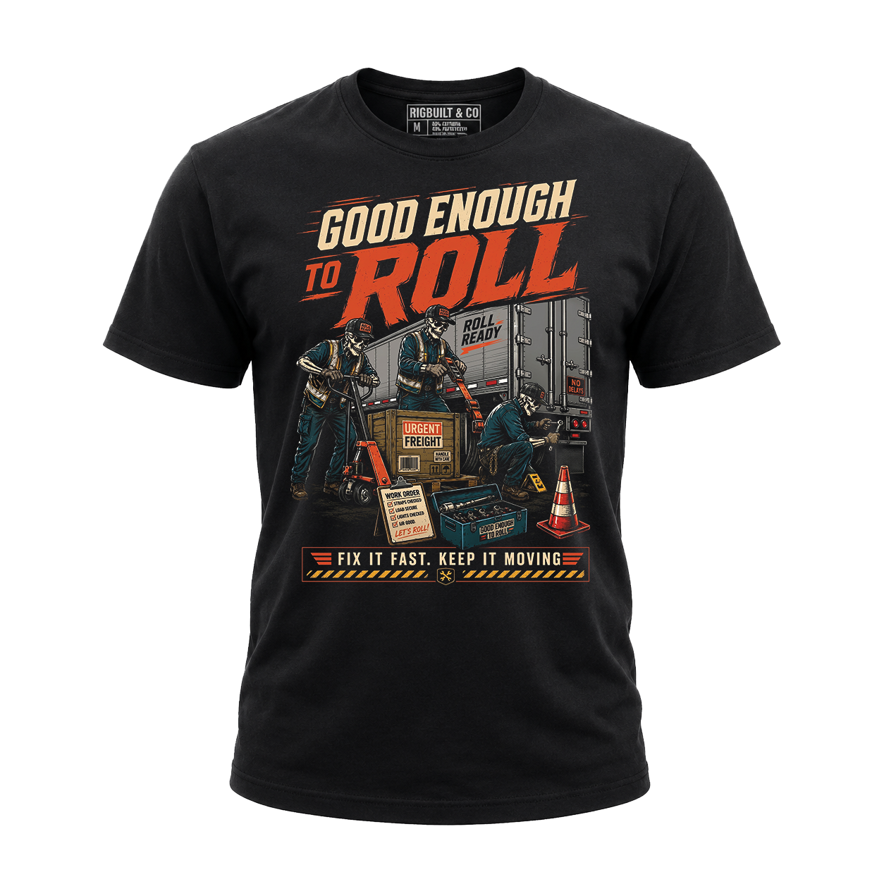 Good Enough To Roll – Tee Front