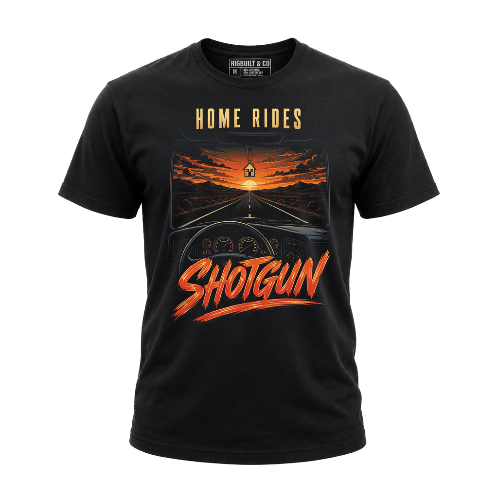 Home Rides Shotgun - Tee Front