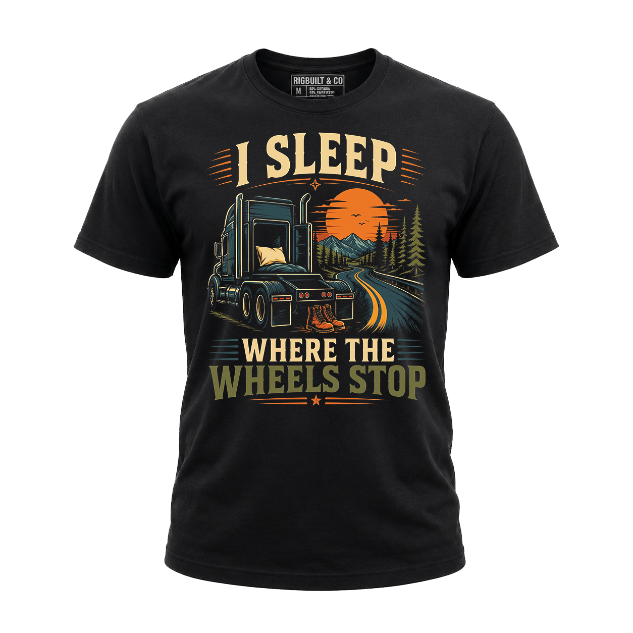 I Sleep Where The Wheels Stop - Tee Front