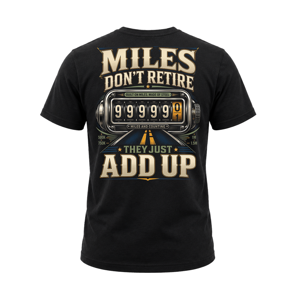 Miles Don’t Retire – Tee Front Back
