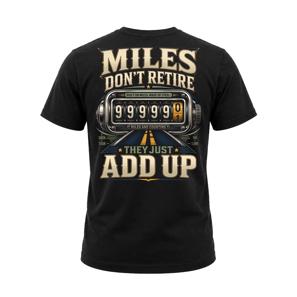 Miles Don’t Retire – Tee Front Back