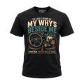 My Why’s Beside Me – Tee Front