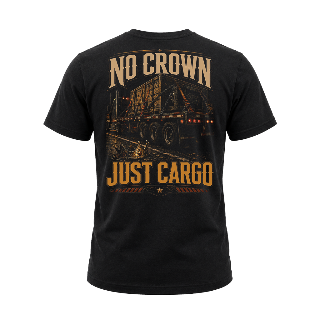 No Crown. Just Cargo - Tee Back